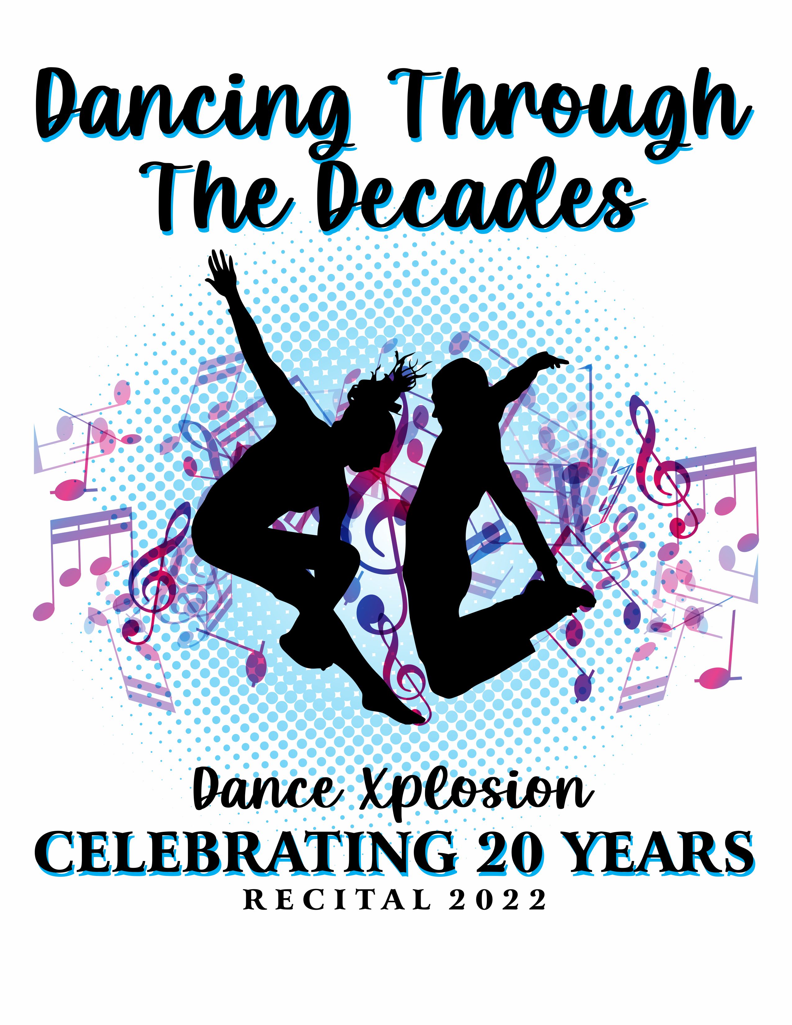 DanceXplosion Recital 2022 - Dancing Through the Decades